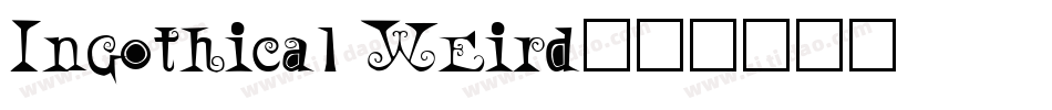 Ingothical Weird字体转换